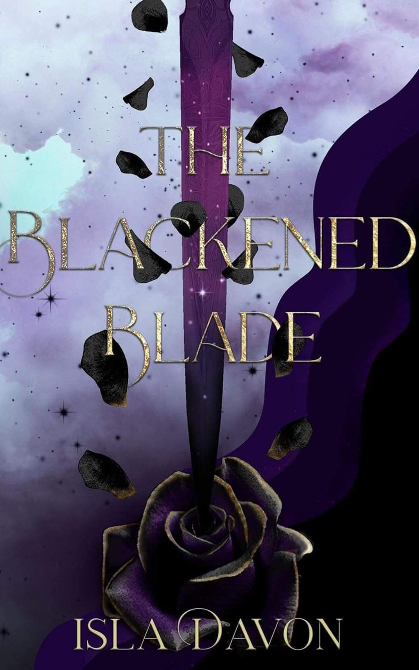 The Blackened Blade (The Blackened Blade Series Book 1) by Isla Devon