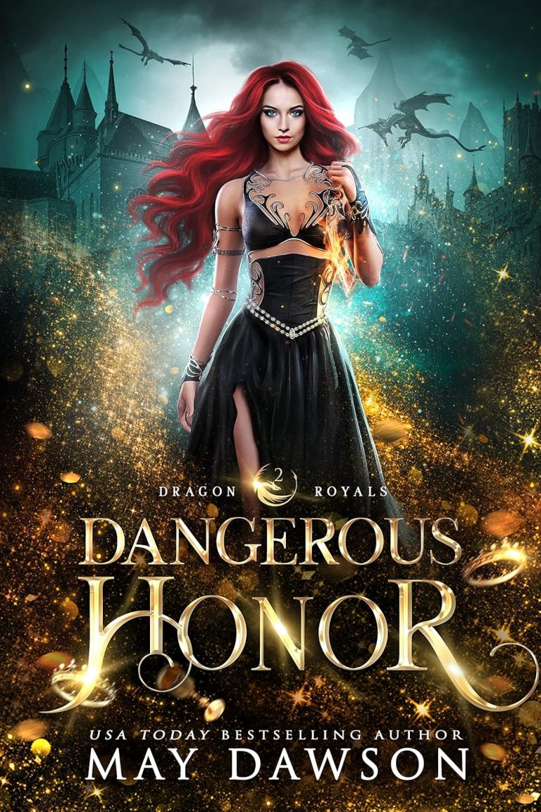 Dangerous Honor (Dragon Royals Book 2) by May Dawson