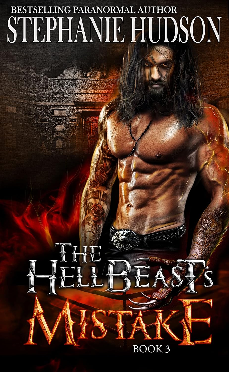 The HellBeast Mistake (The HellBeast King Book 3) by Stephanie Hudson