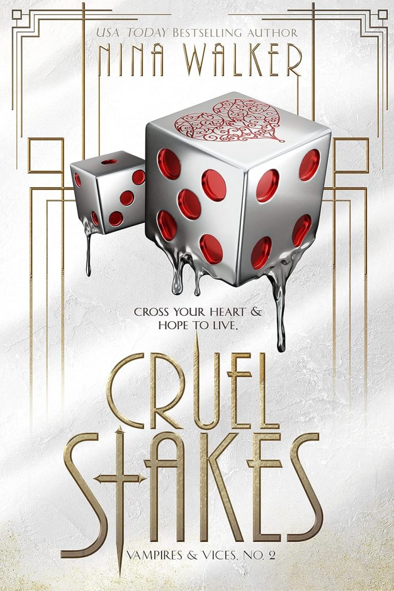 Cruel Stakes (Vampires & Vices Book 2) by Nina Walker