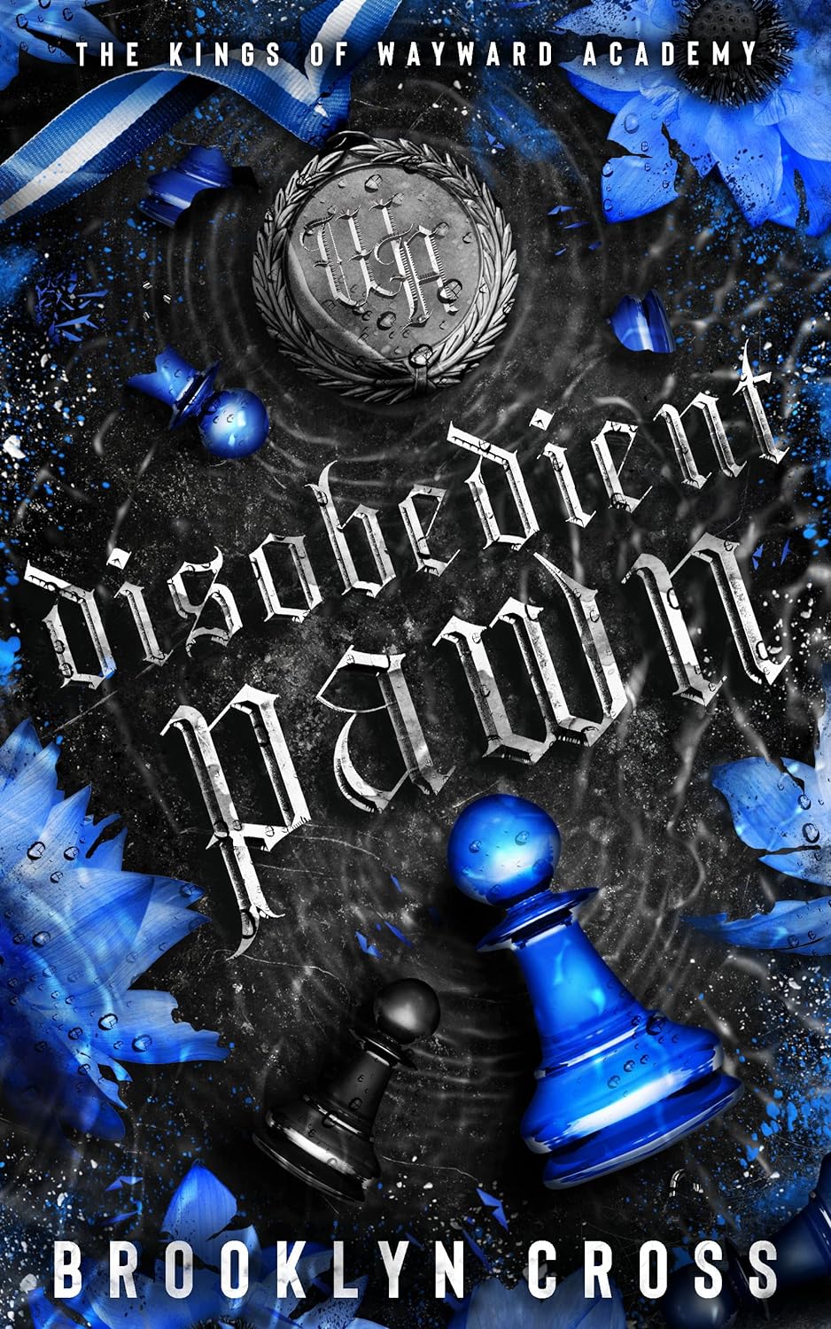 Disobedient Pawn (The Kings of Wayward Academy Book…