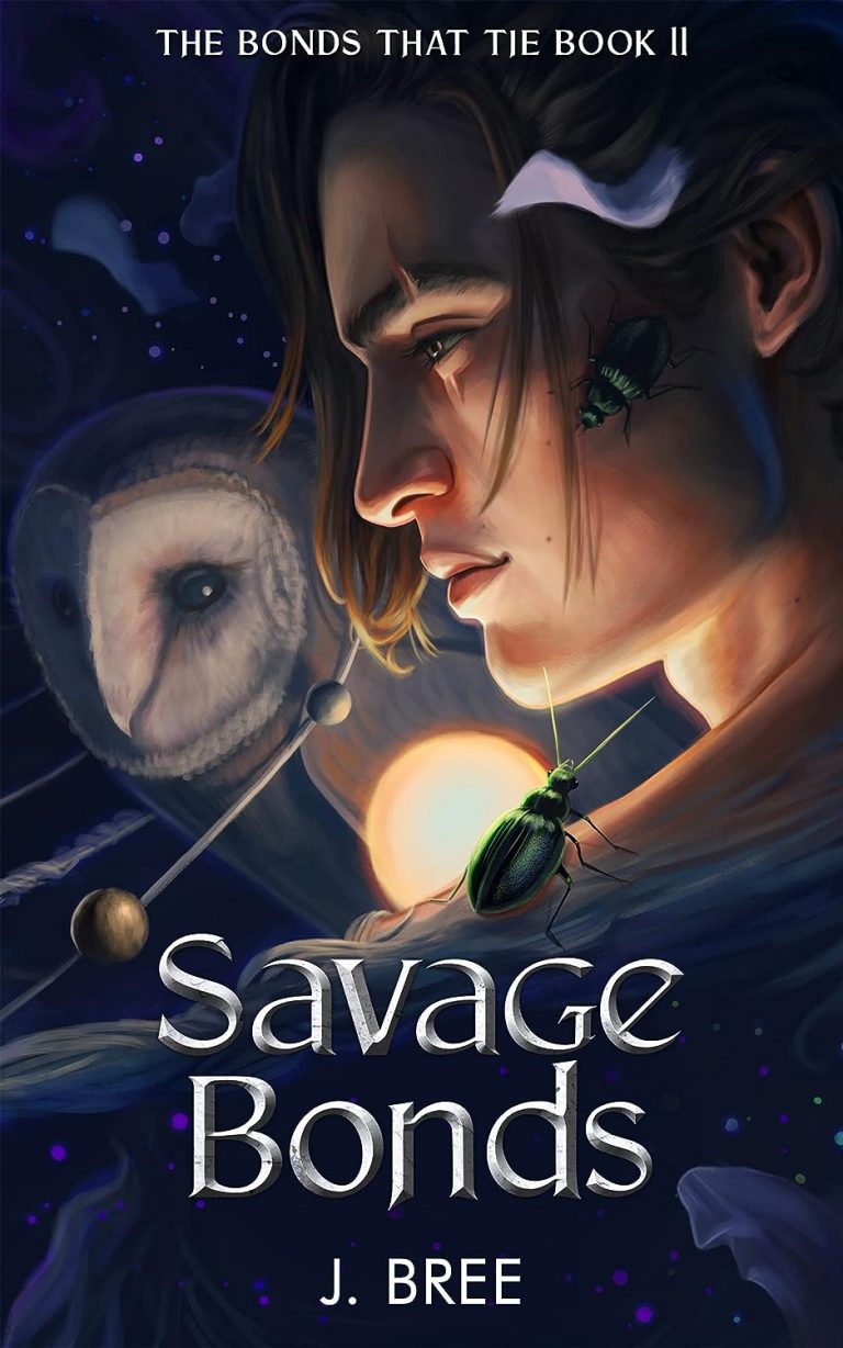 Savage Bonds ( The Bonds That Tie Book 2) by J Bree