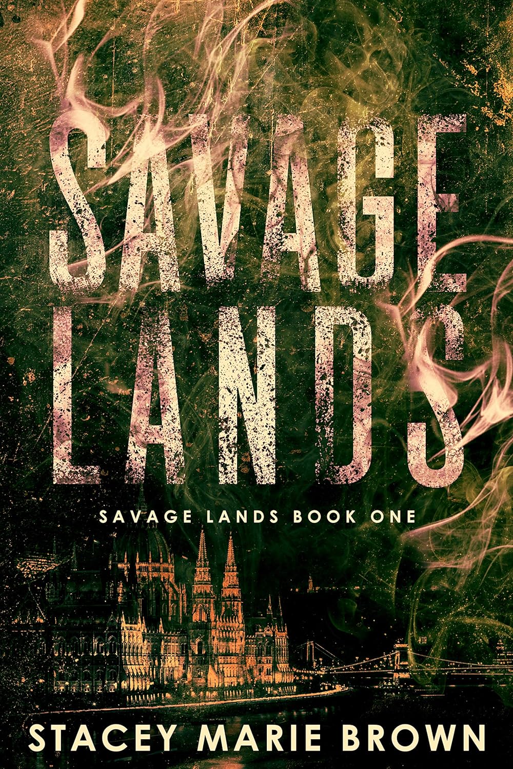 Savage Lands (Savage Lands Book 1) by Stacey Marie Brown