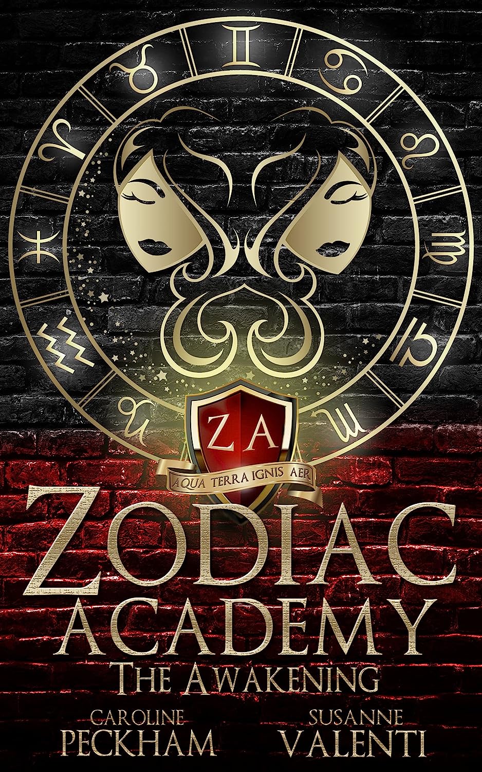 The Awakening (Zodiac Academy Book 1) by Caroline Peckham and Susanne Valenti