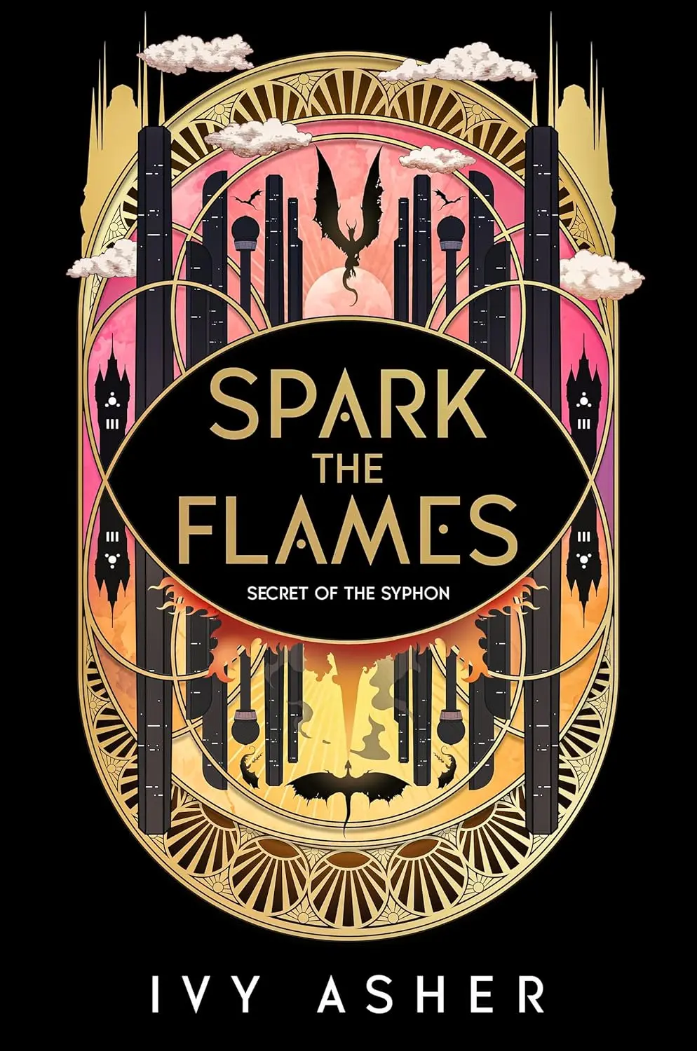 Spark the Flames (Secret of the Syphon Book 1) by Ivy Asher
