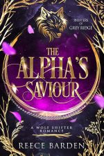 The Alpha’s Saviour: A Wolf Shifter Romance (Shifters…