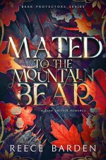Mated to the Mountain Bear: A Bear Shifter…