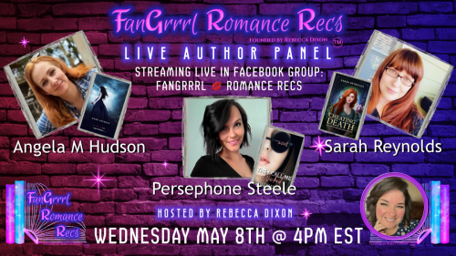 Special Edition LIVE Author Panel with Authors Persephone Steele, Angie Hudson & Sarah Reynolds